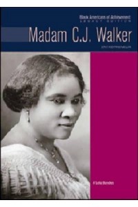 Madam C.J. Walker Entrepreneur - Black Americans of Achievement, Legacy Edition