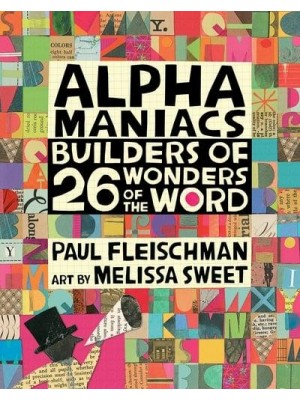 Alphamaniacs Builders of 26 Wonders of the Word - Walker Studio