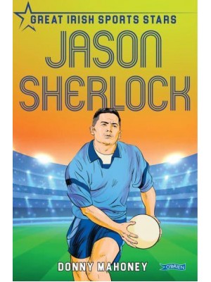 Jason Sherlock Great Irish Sports Stars - Great Irish Sports Stars