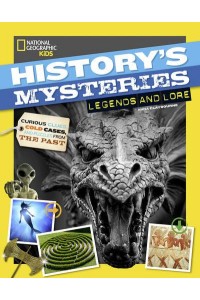 Legends and Lore - History's Mysteries