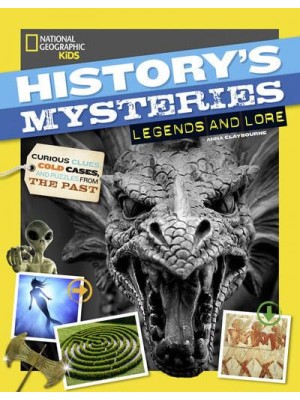 Legends and Lore - History's Mysteries