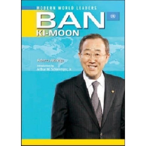 Ban Ki-Moon - Modern World Leaders