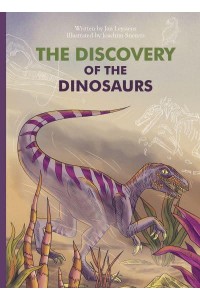 The Discovery of the Dinosaurs - Marvelous but True