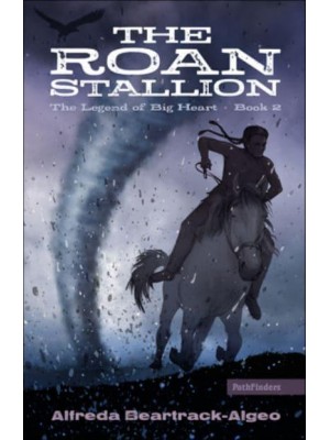 Roan Stallion - Legend of Big Heart