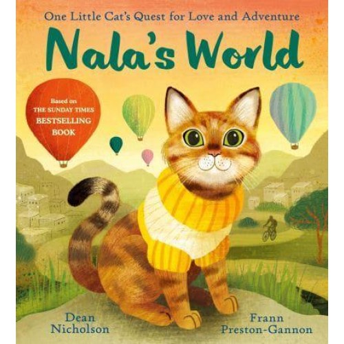 Nala's World One Little Cat's Quest for Love and Adventure
