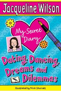 My Secret Diary Dating, Dancing, Dreams and Dilemmas