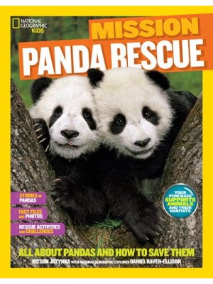Panda Rescue All About Pandas and How to Save Them - Mission