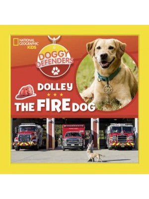 Dolley the Fire Dog - Doggy Defenders