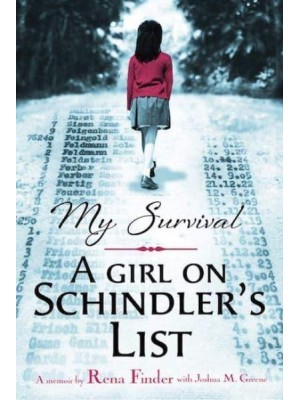 My Survival A Girl on Schindler's List : A Memoir