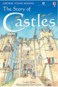 The Story of Castles - Usborne Young Reading.