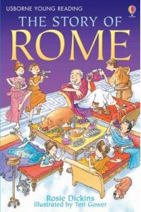 The Story of Rome - Usborne Young Reading.