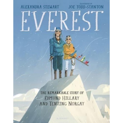 Everest The Remarkable Story of Edmund Hillary and Tenzing Norgay