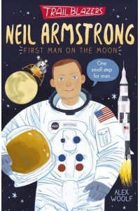 Neil Armstrong - Trailblazers