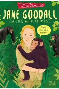 Jane Goodall - Trailblazers