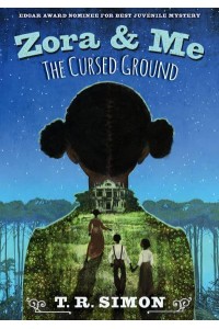Zora and Me: The Cursed Ground - Zora and Me