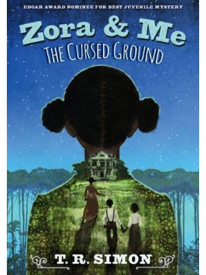 Zora and Me: The Cursed Ground - Zora and Me