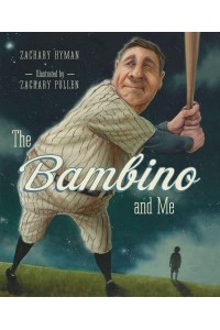 The Bambino and Me