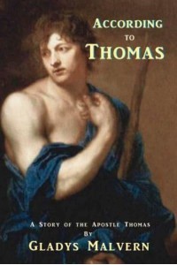 According to Thomas A Story of the Apostle Thomas