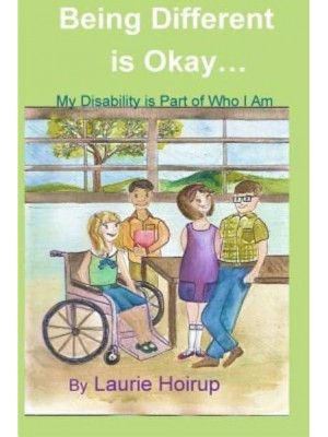 Being Different Is Okay My Disability Is Part of Who I Am - Growing Up With a Disability