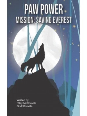 Paw Power - Mission Saving Everest - Paw Power