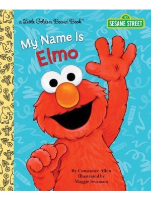 My Name Is Elmo - A Little Golden Book