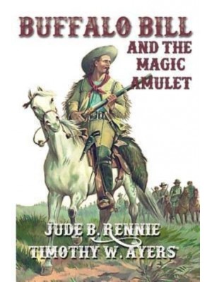Buffalo Bill and the Magic Amulet