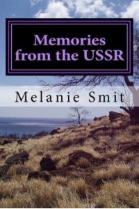Memories from the USSR