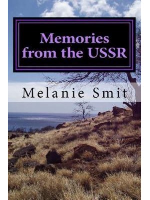 Memories from the USSR