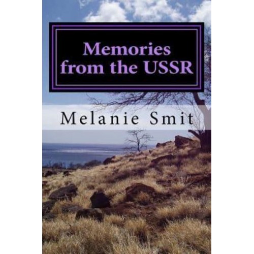 Memories from the USSR