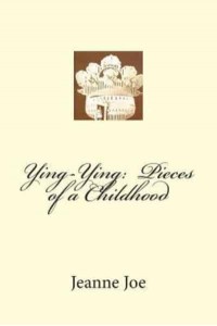 Ying-Ying Pieces of a Childhood