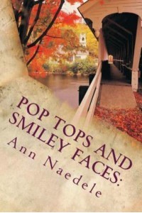 Pop Tops and Smiley Faces A Milligan College Mystery