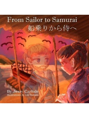 From Sailor to Samurai: The Legend of a Lost Englishman - Bilingual Legends