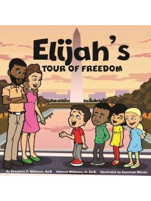 Elijah's Tour of Freedom