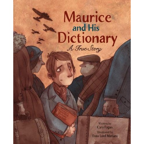 Maurice and His Dictionary A True Story
