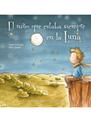 El Nino Que Estaba Siempre En La Luna