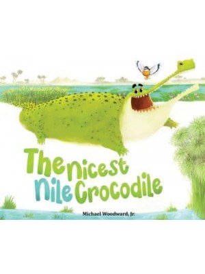 The Nicest Nile Crocodile