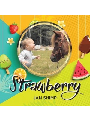 Strawberry: The Pony I've Always Dreamed Of