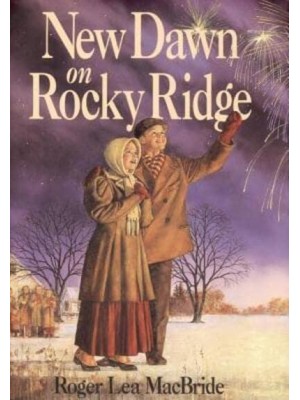 New Dawn on Rocky Ridge - Little House Sequel