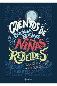 Cuentos De Buenas Noches Para Niñas Rebeldes