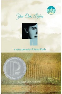 Your Own, Sylvia A Verse Portrait of Sylvia Plath