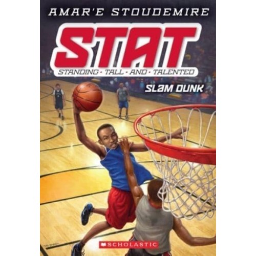 Slam Dunk (Stat: Standing Tall and Talented #3) Standing Tall and Talentedvolume 3 - Stat
