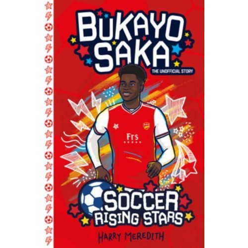 Soccer Rising Stars: Bukayo Saka - Soccer Rising Stars