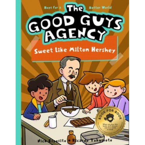 Sweet Like Milton Hershey - Good Guys Agency