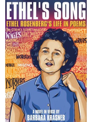 Ethel's Song Ethel Rosenberg's Life in Poems