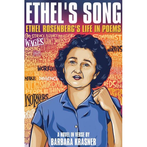 Ethel's Song Ethel Rosenberg's Life in Poems