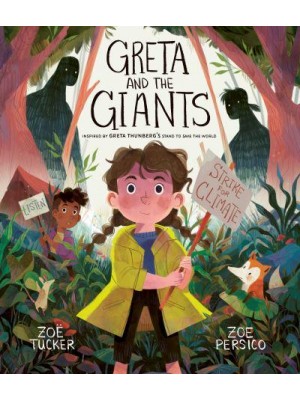 Greta and the Giants Inspired by Greta Thunberg's Stand to Save the World