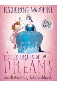 Rose's Dress of Dreams - Little Gems