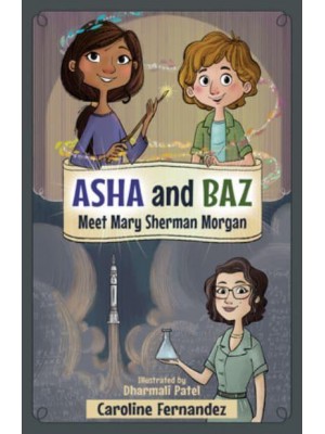 Asha and Baz Meet Mary Sherman Morgan - ASHA and Baz