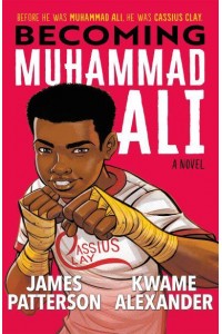 Becoming Muhammad Ali A Novel - Jacaranda