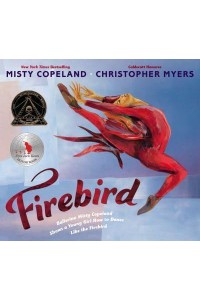 Firebird : Ballerina Misty Copeland Shows a Young Girl How to Dance Like the Firebird